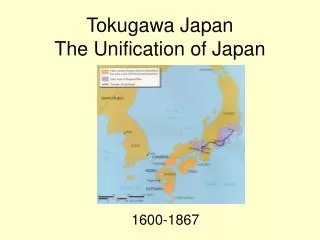 Tokugawa Japan The Unification of Japan