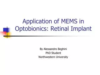 Application of MEMS in Optobionics: Retinal Implant