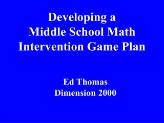 Developing a Middle School Math Intervention Game Plan