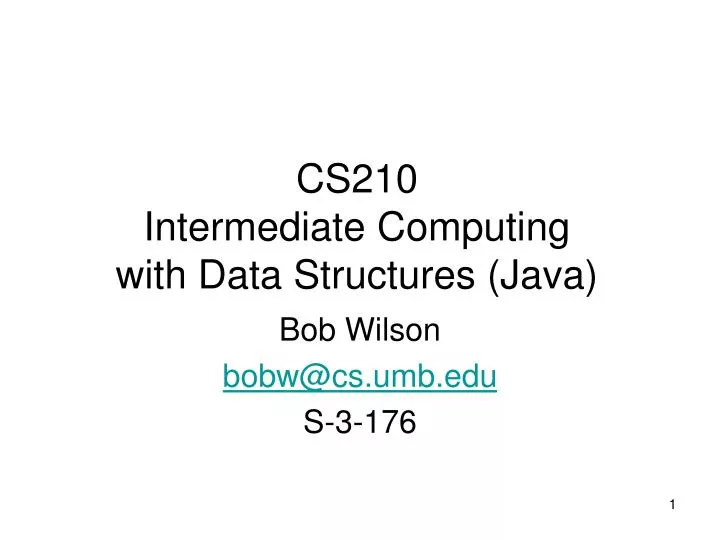 cs210 intermediate computing with data structures java