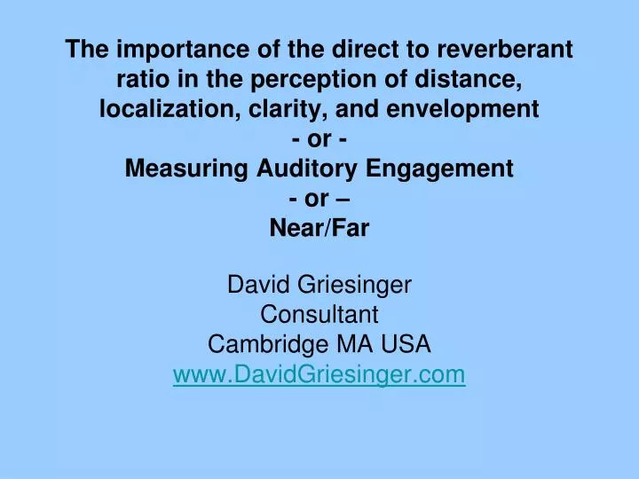 david griesinger consultant cambridge ma usa www davidgriesinger com
