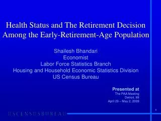 Health Status and The Retirement Decision Among the Early-Retirement-Age Population
