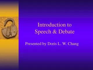 Introduction to Speech &amp; Debate