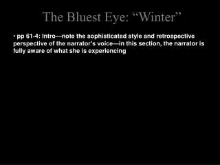 The Bluest Eye: “Winter”