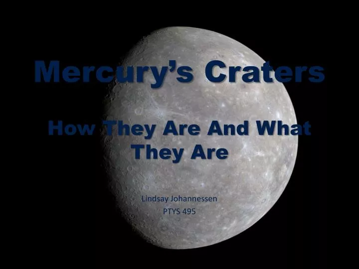 mercury s craters how they are and what they are