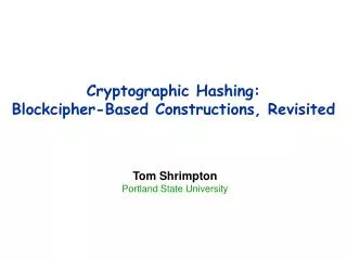 Cryptographic Hashing: Blockcipher-Based Constructions, Revisited