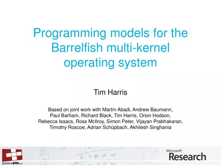 programming models for the barrelfish multi kernel operating system