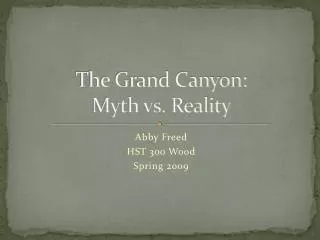 The Grand Canyon: Myth vs. Reality