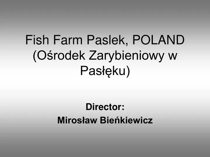 fish farm paslek poland o rodek zarybieniowy w pas ku