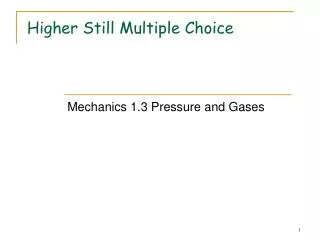 Higher Still Multiple Choice