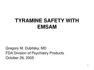 TYRAMINE SAFETY WITH EMSAM