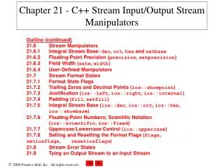 Chapter 21 - C++ Stream Input/Output Stream Manipulators
