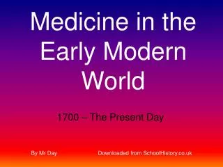 Medicine in the Early Modern World