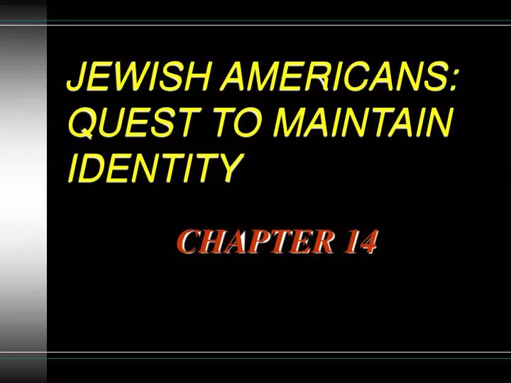 jewish americans quest to maintain identity