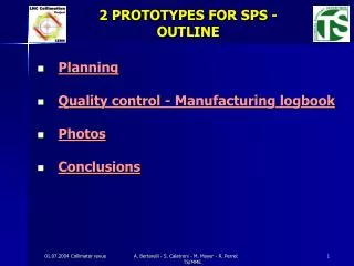 Planning Quality control - Manufacturing logbook Photos Conclusions