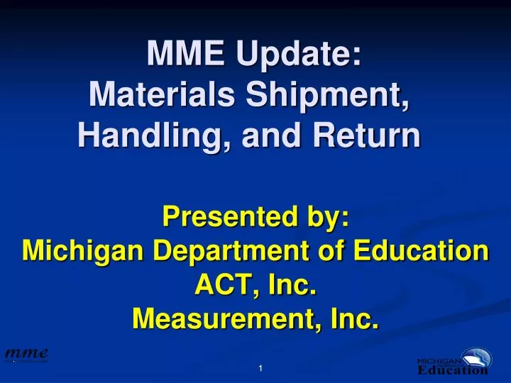 mme update materials shipment handling and return
