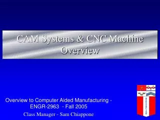 CAM Systems &amp; CNC Machine Overview