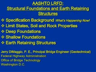 AASHTO LRFD: Structural Foundations and Earth Retaining Structures