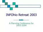 INFOhio Retreat 2003