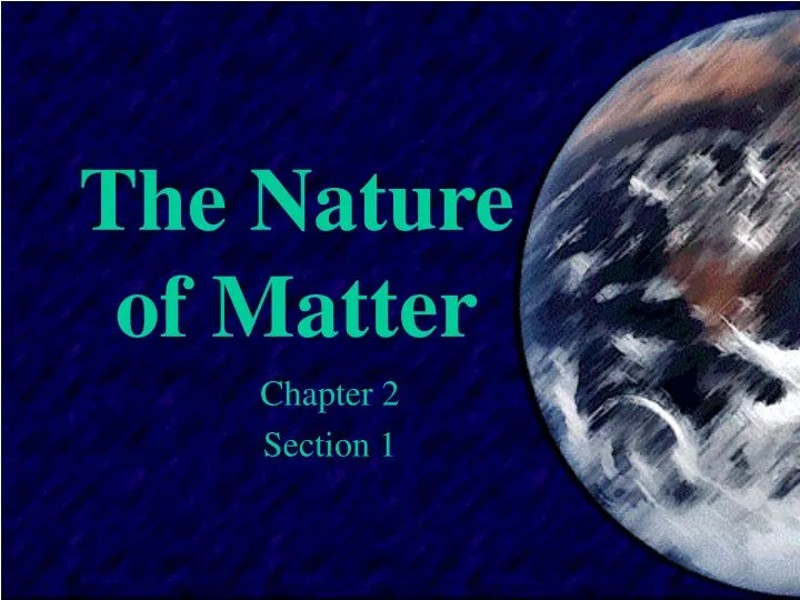 the nature of matter