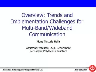 Overview: Trends and Implementation Challenges for Multi-Band/Wideband Communication