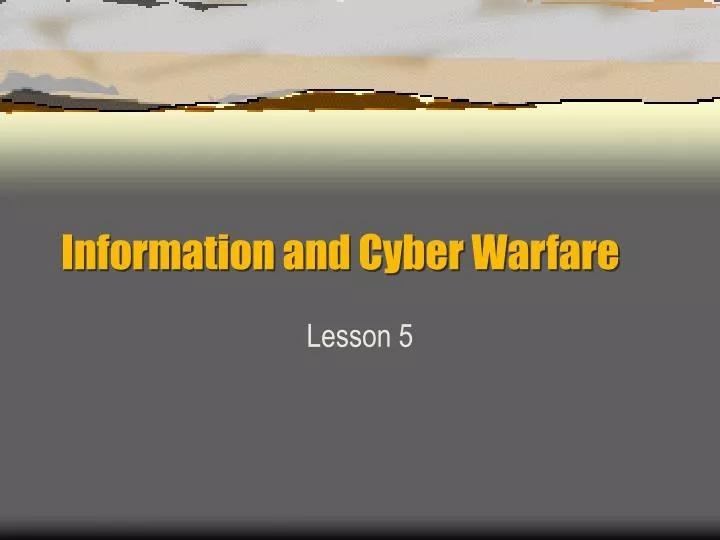 information and cyber warfare