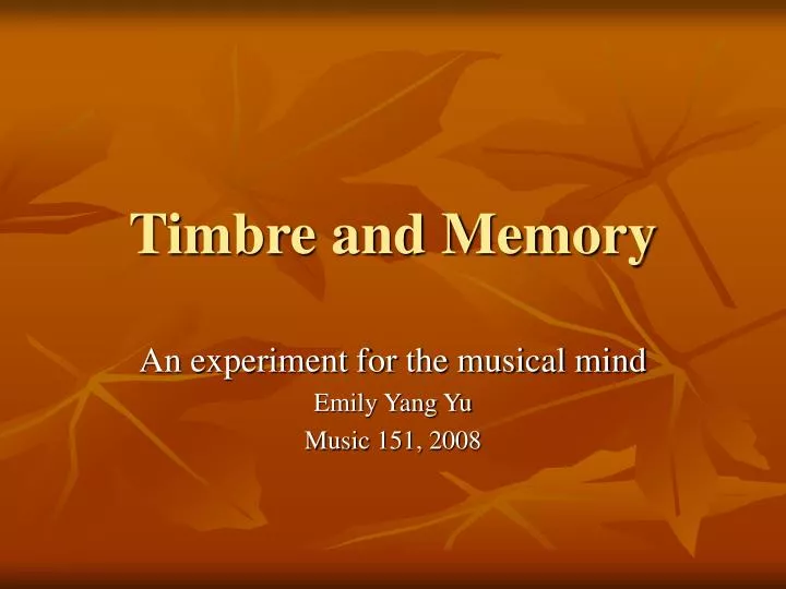 timbre and memory