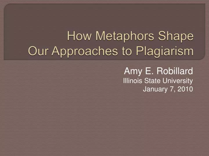 how metaphors shape our approaches to plagiarism