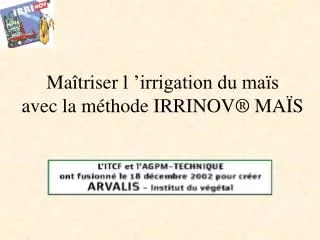 ma triser l irrigation du ma s avec la m thode irrinov ma s
