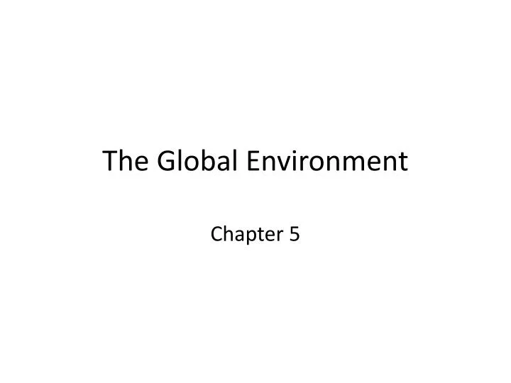 the global environment