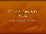 Country: America’s Music