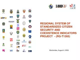 REGIONAL SYSTEM OF STANDARDIZED CITIZEN SECURITY AND COEXISTENCE INDICATORS PROJECT - (RG-T1265)
