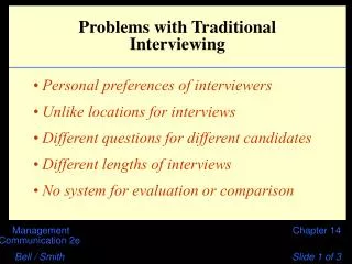 Problems with Traditional Interviewing
