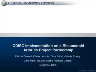 CDISC Implementation on a Rheumatoid Arthritis Project Partnership