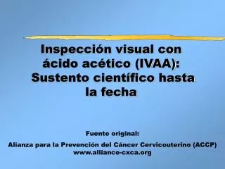 Inspección visual con ácido acético (IVAA): Sustento científico hasta la fecha