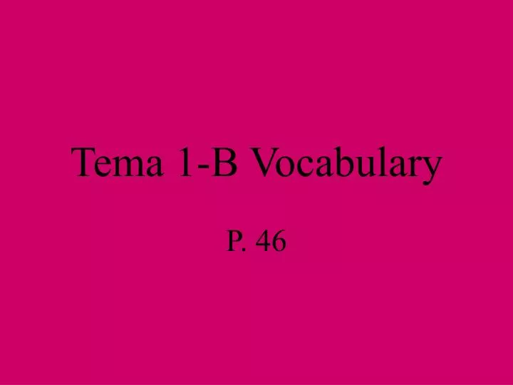 tema 1 b vocabulary