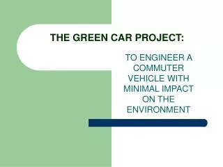THE GREEN CAR PROJECT: