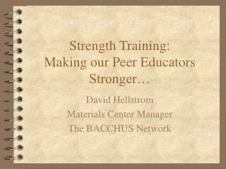 Strength Training: Making our Peer Educators Stronger…