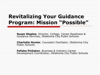 Revitalizing Your Guidance Program: Mission “Possible”