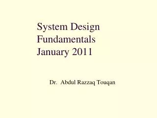 System Design Fundamentals January 2011