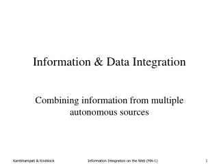 Information &amp; Data Integration