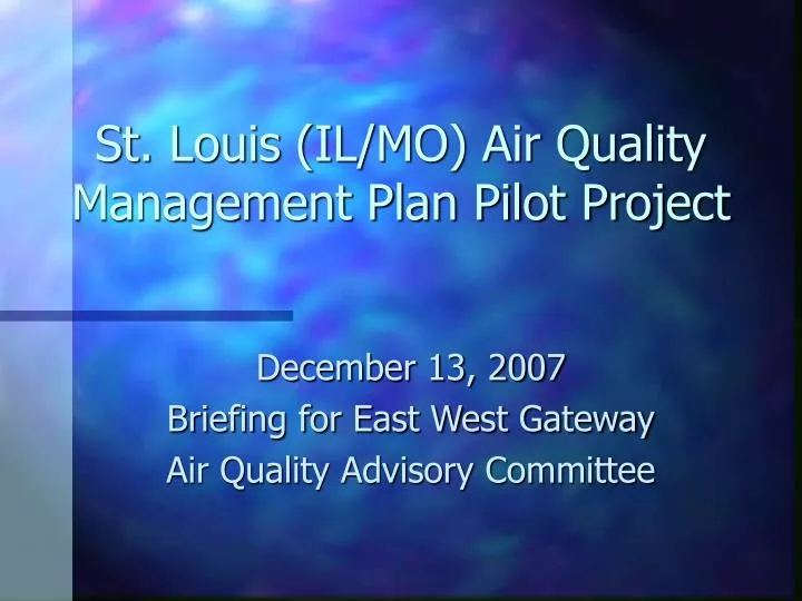 st louis il mo air quality management plan pilot project