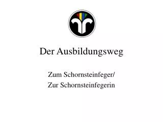 der ausbildungsweg