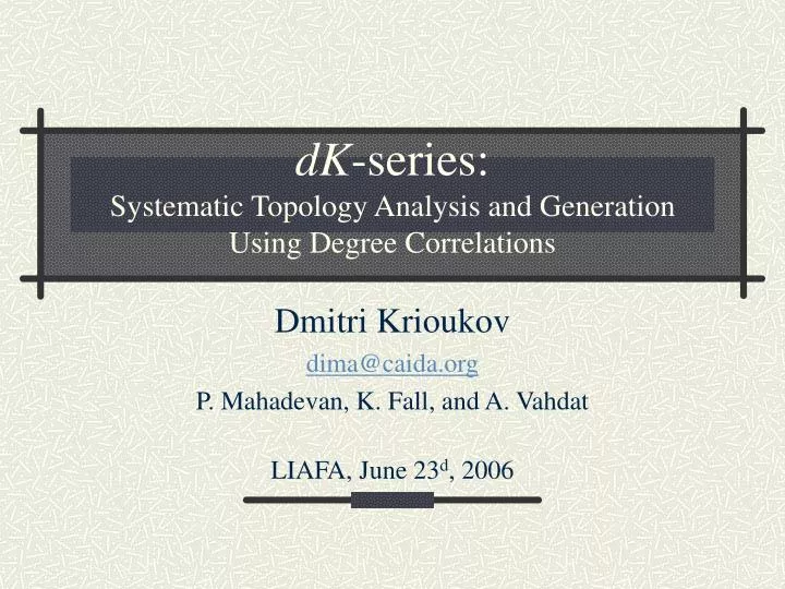 dk series systematic topology analysis and generation using degree correlations