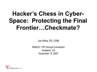 Hacker’s Chess in Cyber-Space:  Protecting the Final Frontier…Checkmate?