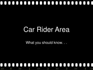 Car Rider Area