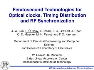 Femtosecond Technologies for Optical clocks, Timing Distribution and RF Synchronization