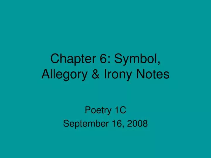chapter 6 symbol allegory irony notes
