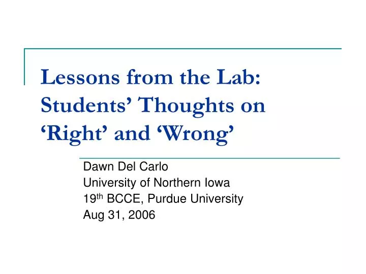 lessons from the lab students thoughts on right and wrong