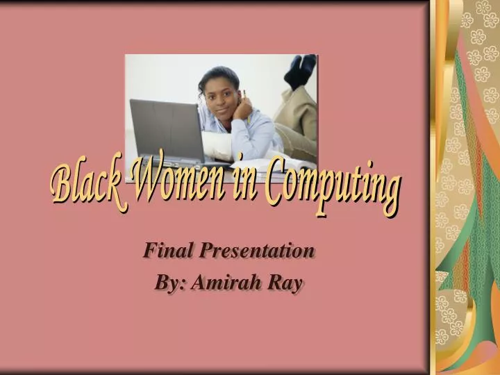 final presentation by amirah ray